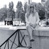 For You (feat. Per Willy Aaserud, Ulf Wakenius, Lars Jansson, Jesper Bodilsen & Morten Lund)