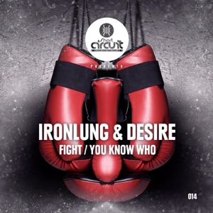 Fight / You Know Who - Single