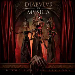 Dirge for the Archons - Diabulus in Musica