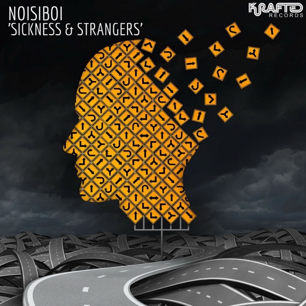 Sickness & Strangers - EP