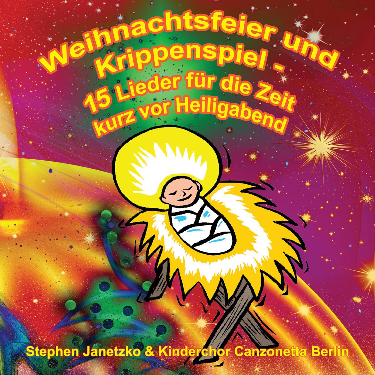 ‎Weihnachtsfeier und Krippenspiel 15 Lieder für die Zeit kurz vor