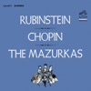 Arthur Rubinstein - Mazurkas, Op. 17: No. 4 in A Minor