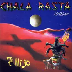 Séptimo Hijo - Chala Rasta