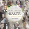 Faith Comes by Hearing the Word of God