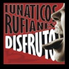 Lunaticos Rufianes