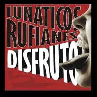 Nada Puede — Lunaticos Rufianes