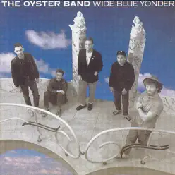 Wide Blue Yonder - Oysterband
