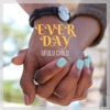 Ever Day - Single