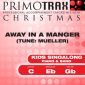 Away In a Manger - Kids Christmas Primotrax - Performance Tracks - EP - Christmas Primotrax