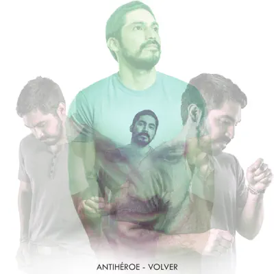 Volver - Single - Antihéroe