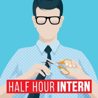 Half Hour Intern podcast