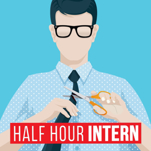 Half Hour Intern podcast