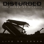 Disturbed - The Sound of Silence (Live On Conan)