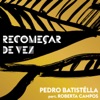 Recomeçar de Vez (feat. Roberta Campos) - Single