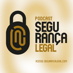 Segurança Legal podcast