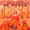 No Money - Single