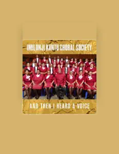 Listen to Imilonji Kantu Choral Society, watch music videos, read bio, see tour dates & more!