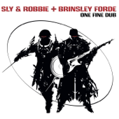 One Fine Dub (feat. Brinsley Forde) - Sly & Robbie