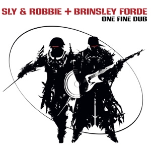One Fine Dub (feat. Brinsley Forde)