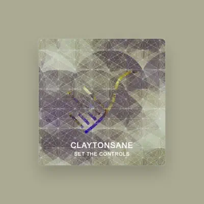 Listen to Claytonsane, watch music videos, read bio, see tour dates & more!