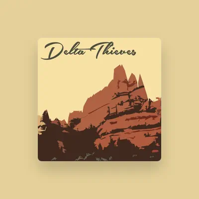 Listen to Delta Thieves, watch music videos, read bio, see tour dates & more!