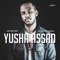 Legacy (feat. Mannywellz, Mikki & Patience Sings) - Yusha Assad lyrics