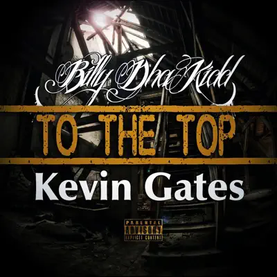 To the Top - Single - Kevin Gates