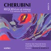 Maîtrise des Hauts de Seine Requiem in C Minor: I. Introitus Cherubini: Requiem in C Minor