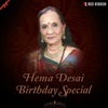 Hema Desai - Birthday Special