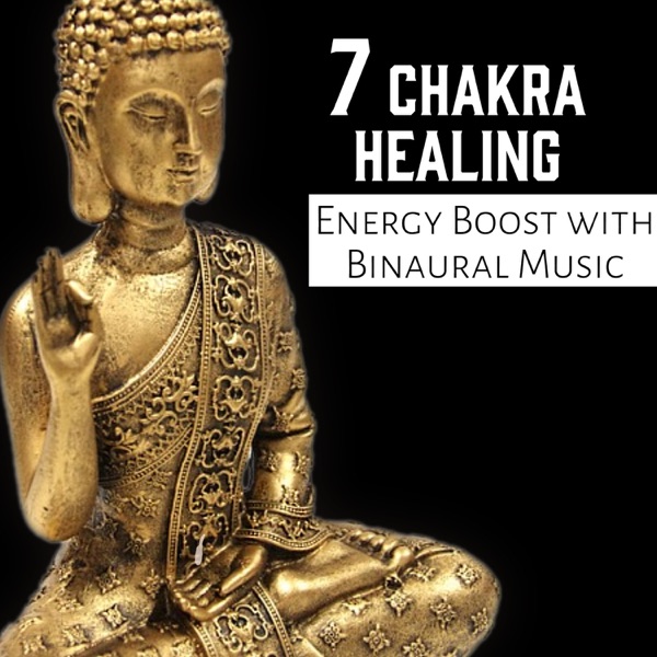 7 Chakra Healing: Energy Boost with Binaural Music, Most Relaxing Nature Sounds, Calming Meditation