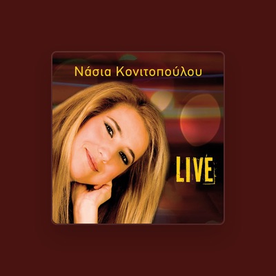 Listen to Nasia Konitopoulou, watch music videos, read bio, see tour dates & more!