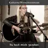 Katharina Westerhorstmann - Alles für dich (Lounge Version)