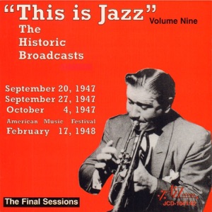 "This Is Jazz" The Historic Broadcasts, Vol. 9