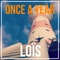 Once a Year - Loïs lyrics