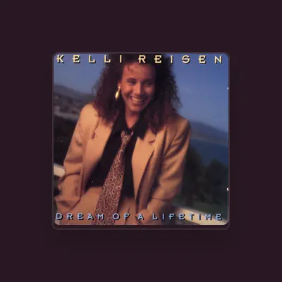 Kelli Reisen을(를) 듣고, 뮤직 비디오를 보고, 약력을 읽고, 투어 일정 등을 확인하세요!