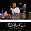 Hold You Down - Single