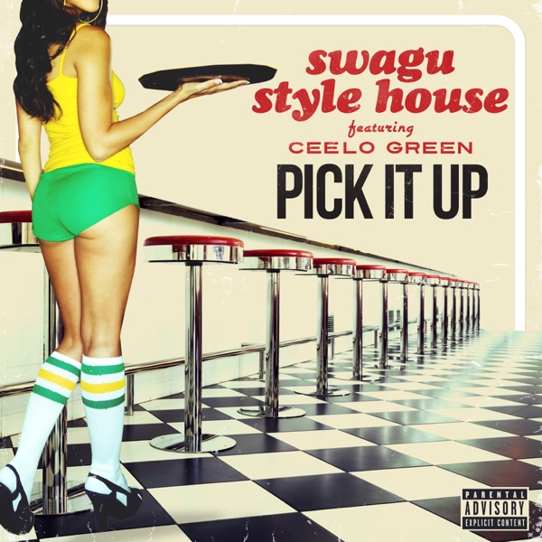 Pick It Up (feat. CeeLo Green) - Single - Swagu Style House