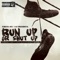 Run up or Shut Up - TriggaBoy Dee, Mumz, Guttaboy & Hatchet lyrics
