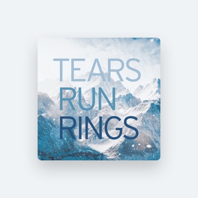 Listen to Tears Run Rings, watch music videos, read bio, see tour dates & more!