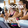 Megamix Fitness Hits Dance For Mid-Tempo (25 Tracks Non-Stop Mixed Compilation for Fitness & Workout)