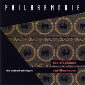 Philharmonie - Elephant Bell-Ringers