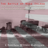 The Battle of Wake Island: The History of the Japanese Invasion Launched in Conjunction with the Attack on Pearl Harbor (Unabridged) - Charles River Editors