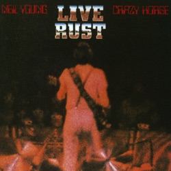 Neil Young & Crazy Horse - The Needle and the Damage Done (Live)