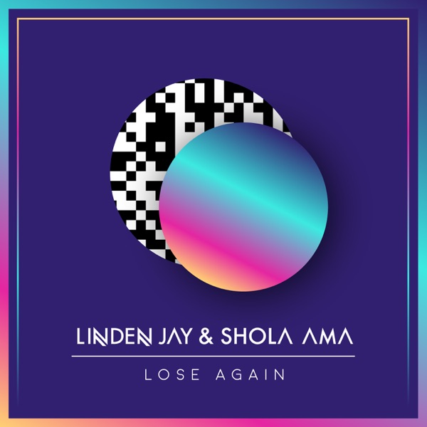 Lose Again (feat. Shola Ama) - Single