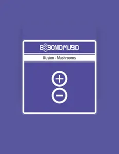 Illusion सुनें, म्यूज़िक वीडियो देखें, बायो पढ़ें, दौरे की तारीखें और बहुत कुछ देखें!