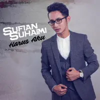 Harus Aku — Sufian Suhaimi