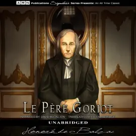 Le Pere Goriot (Unabridged)