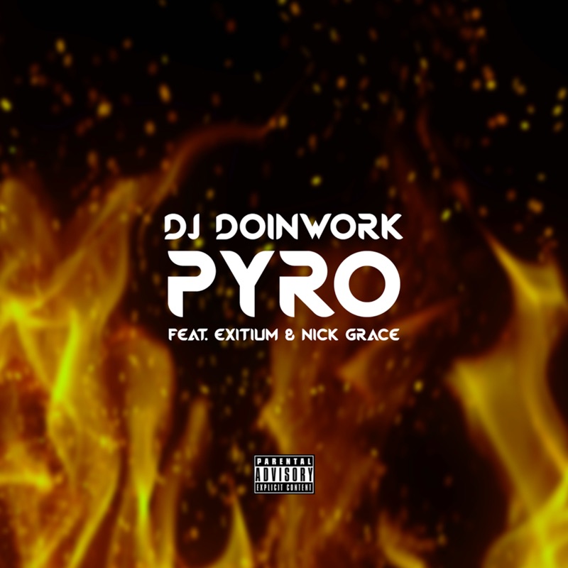 Pyro (feat. Marka, Exitium & Nick Grace) - Single