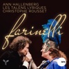 Ann Hallenberg, Christophe Rousset & Les Talens Lyriques