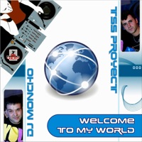Album cover for Welcome to My World (Oriol Farre Remix) by Tss Proyect & Dj Moncho